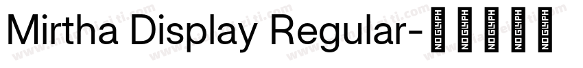 Mirtha Display Regular字体转换